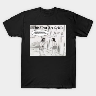 The First Critic T-Shirt